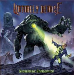 Untimely Demise : Systematic Eradication